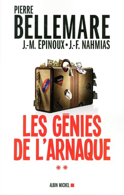 GENIES DE L'ARNAQUE T2 -LES