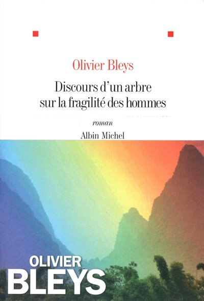 Discours d'un arbre sur la fragilité des hommes