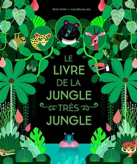 Couverture_Le livre de la jungle tr&egrave;s jungle