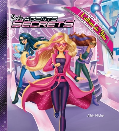 Barbie Spy Squad L album Du Film Book By Collectif tp Indigo