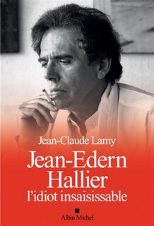 Front cover_JEAN-EDERN HALLIER,L'IDIOT INSAISISSABLE
