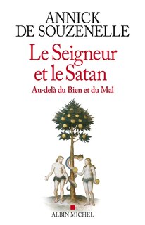 Couverture_Le Seigneur et le Satan : au-delà du bien et du mal