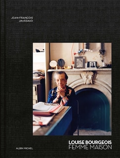 Couverture_LOUISE BOURGEOIS, FEMME MAISON
