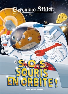Couverture_Geronimo Stilton tome 67 S.O.S. souris en orbite! Nouvelle édition