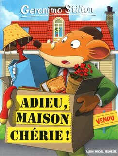 Adieu, maison chérie !