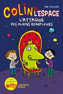 Couverture_Colin de l'espace tome 2 Attaque des aliens renifleurs