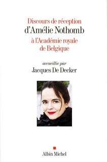 Front cover_Discours de réception d'Amélie Nothomb à l'Académie Royale de Belgique