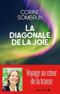 Front cover_La diagonale de la joie : voyage au coeur de la transe