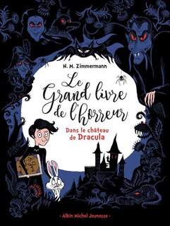 Front cover_Le Grand Livre De L'horreur Tome 1 Dans Le Château De Dracula