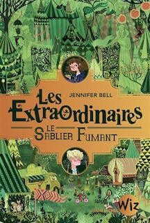 LES EXTRAORDINAIRES TOME 2 SABLIER FUMANT