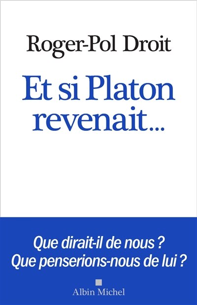 Front cover_Et si Platon revenait...