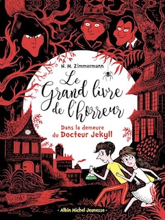 Front cover_LE GRAND LIVRE DE L'HORREUR TOME 4 DANS LA DEMEURE DU DR JENKYLL