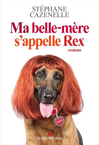 Front cover_MA BELLE-MÈRE S'APPELLE REX