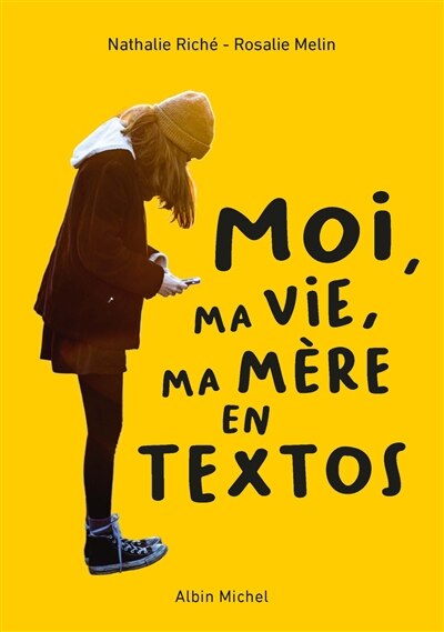 Couverture_Moi, ma vie, ma mère en textos