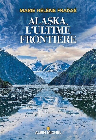 Front cover_Alaska, l'ultime frontière