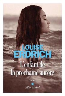 Couverture_L' enfant de la prochaine aurore