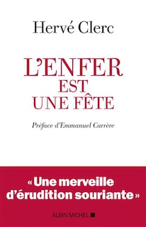 L'enfer est une fête