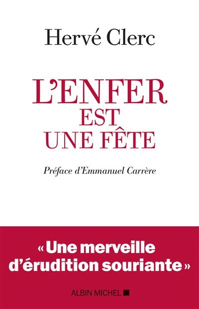 L'enfer est une fête