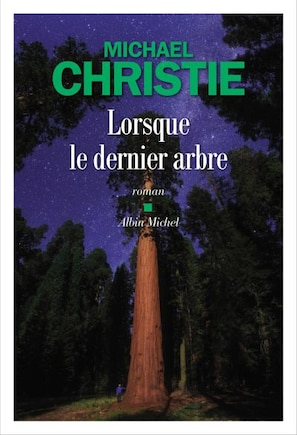 Lorsque le dernier arbre