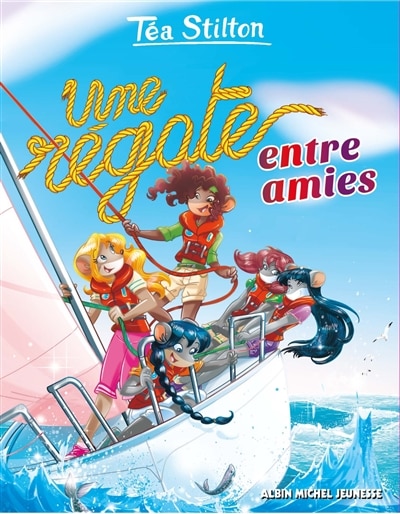 Front cover_TEA STILTON TOME 32-REGATE ENTRE AMIES