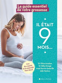 Front cover_Il était 9 mois... : le guide essentiel de votre grossesse