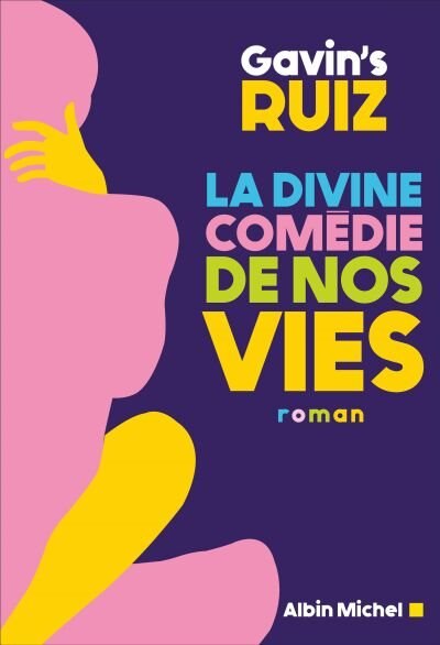 Front cover_La Divine Comédie De Nos Vies