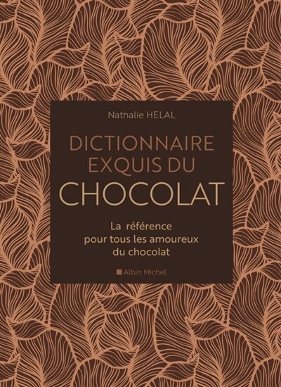 Couverture_Dictionnaire exquis du chocolat