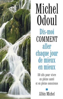 Front cover_Dis-moi comment aller chaque jour de mieux en mieux