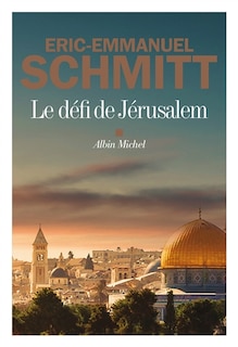 Front cover_Le défi de Jérusalem : un voyage en Terre sainte