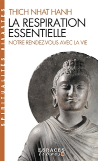 Front cover_La respiration essentielle ; Notre rendez-vous avec la vie