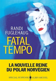 Fatal tempo