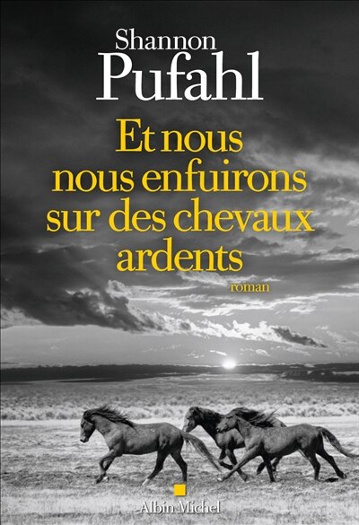 Front cover_Et nous nous enfuirons sur des chevaux ardents