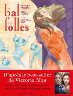 Le bal des folles de Victoria Mas