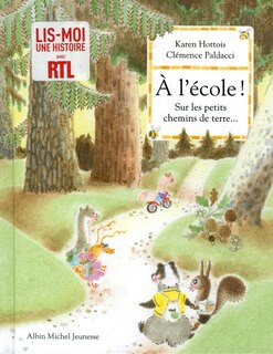 À l'ecole sur les petits chemins de...