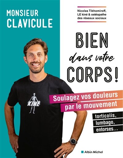 Front cover_Bien dans votre corps ! : soulagez vos douleurs sans médicaments
