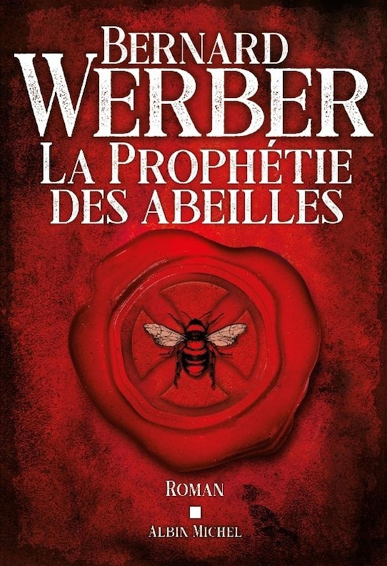 La prophétie des abeilles