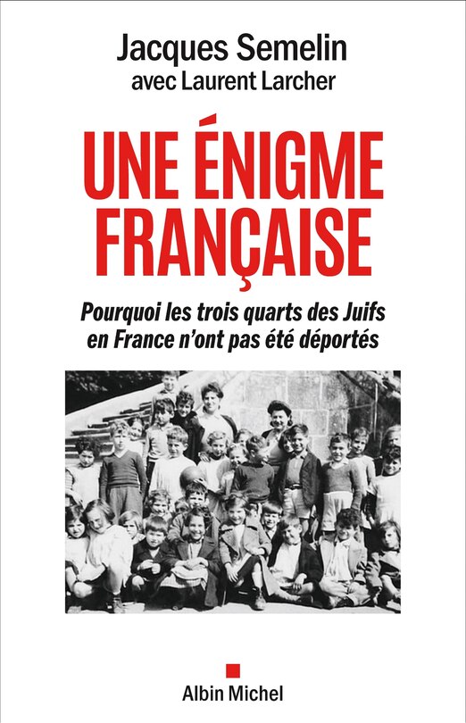 Front cover_Une énigme française : pourquoi les trois quarts des Juifs en France n'ont pas été déportés