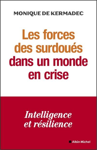 Couverture_Les forces des surdoués dans un monde en crise : intelligence et résilience