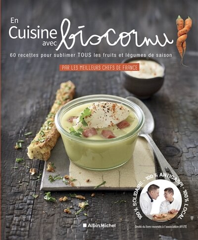Couverture_En cuisine avec Biscornu : 60 recettes pour sublimer tous les fruits et légumes de saison : par les meilleurs chefs de France