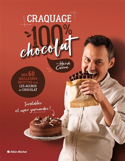 Front cover_Craquage 100 % chocolat : mes 60 meilleures recettes au chocolat pour les accros au chocolat