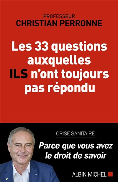 Les 33 questions auxquelles ils n'ont toujours pas répondu: crise sanitaire