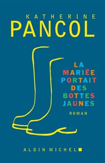 Front cover_La mariée portait des bottes jaunes