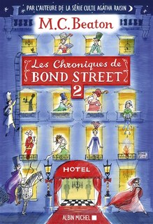 Couverture_Les chroniques de Bond Street : romans, Vol. 2