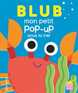 Blub: mon petit pop-up sous la mer
