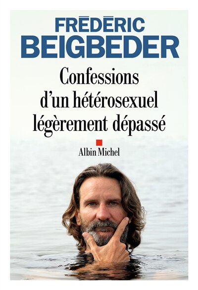 Couverture_Confessions d'un hétérosexuel légèrement dépassé : récit