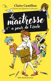 Front cover_LA MAITRESSE A PEUR DE L'&Eacute;COLE