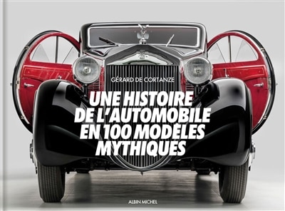 Couverture_Une histoire de l'automobile en 100 mod&egrave;les mythiques