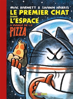 Front cover_LE PREMIER CHAT DANS L'ESPACE A MANGÉ DE LA PIZZA
