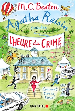 AGATHA RAISIN ENQUETE T35 L'HEURE DU CRIME