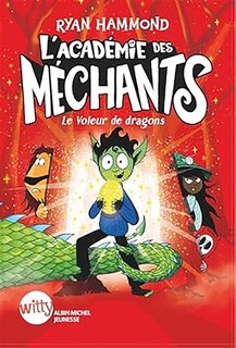 Couverture_L'ACADEMIE DES MECHANTS T02